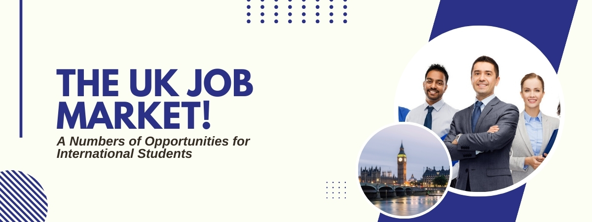 The UK Job Market: A Wealth of Opportunities for International Students